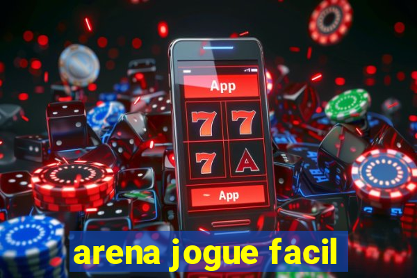 arena jogue facil