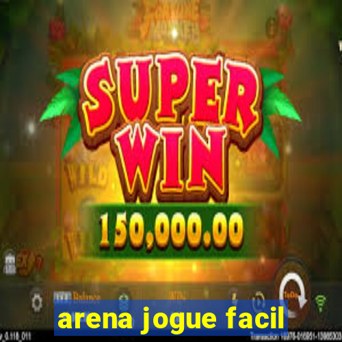 arena jogue facil