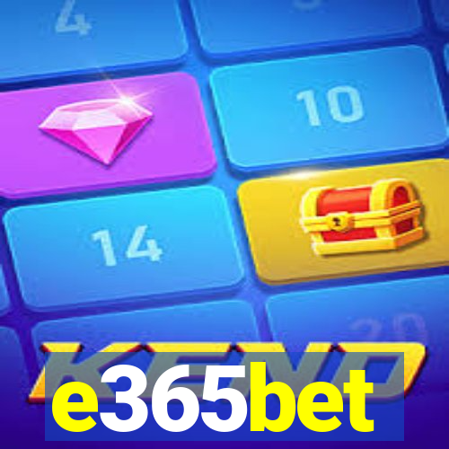 e365bet