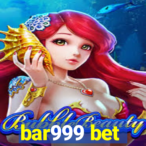 bar999 bet