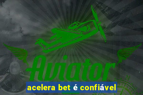 acelera bet é confiável