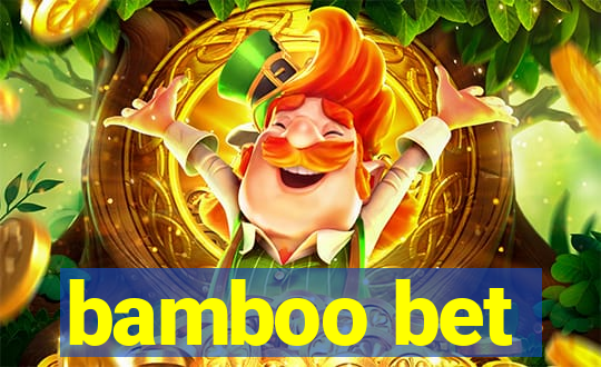 bamboo bet