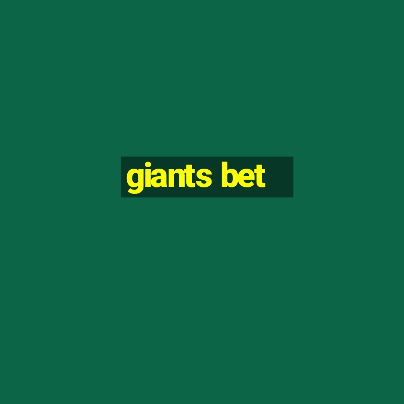 giants bet