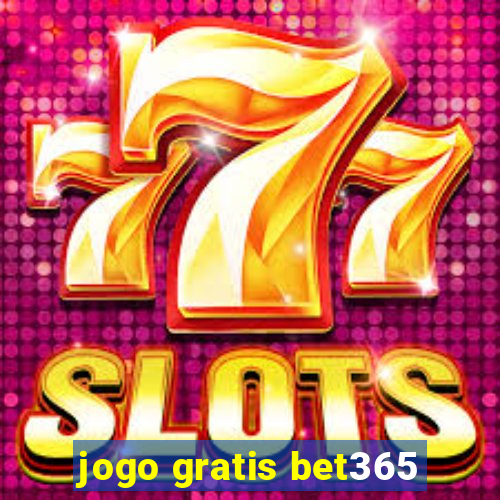 jogo gratis bet365