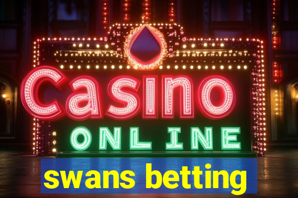 swans betting