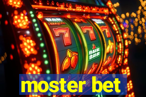 moster bet