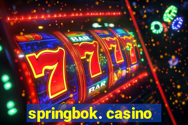 springbok. casino