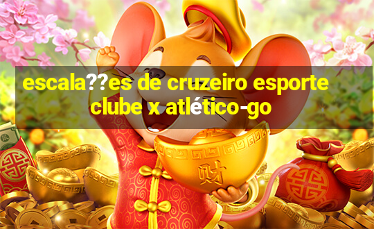 escala??es de cruzeiro esporte clube x atlético-go