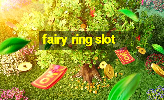 fairy ring slot