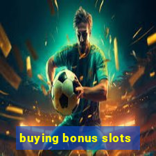 buying bonus slots