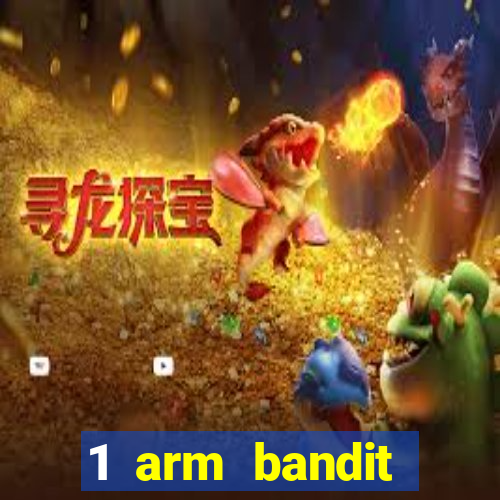 1 arm bandit online casinos