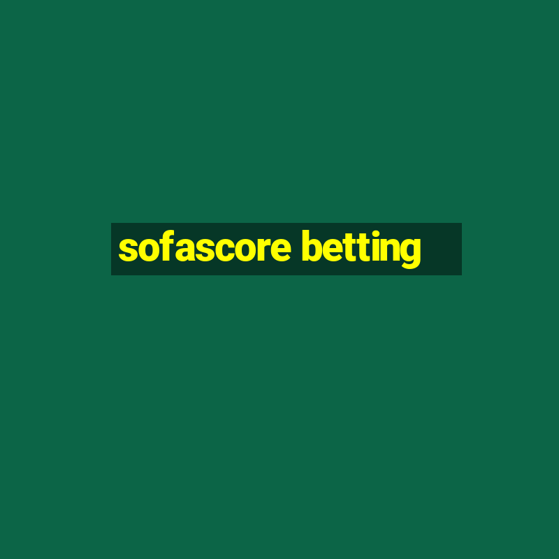 sofascore betting