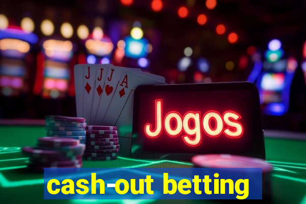 cash-out betting