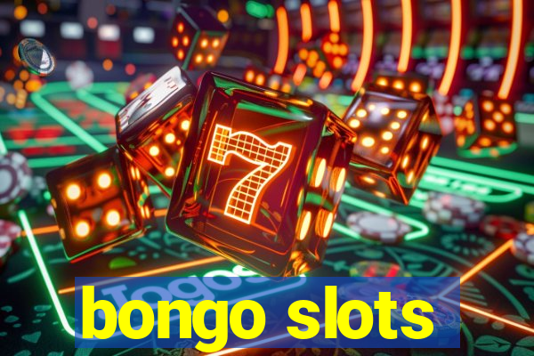 bongo slots