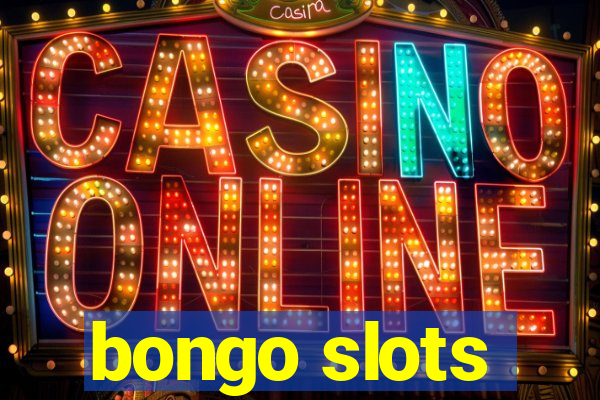 bongo slots