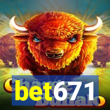 bet671