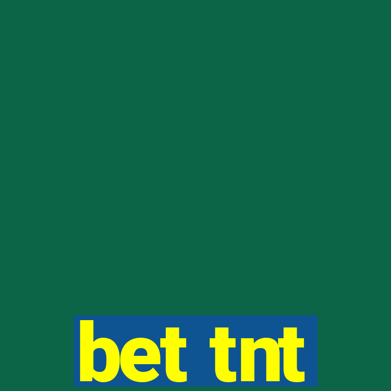 bet tnt