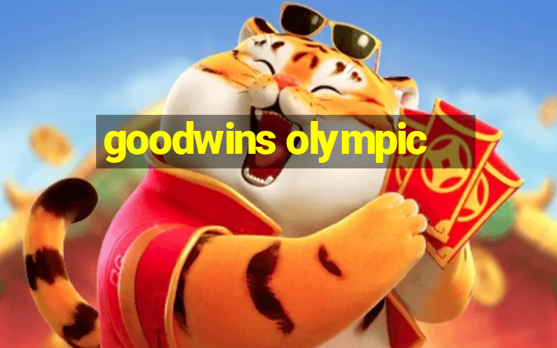 goodwins olympic