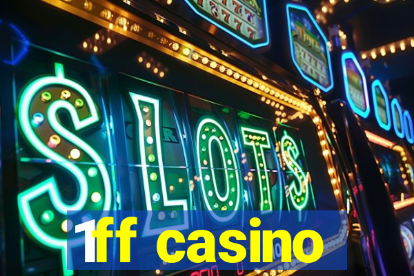 1ff casino