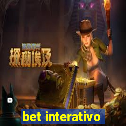 bet interativo