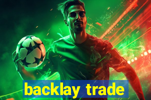 backlay trade