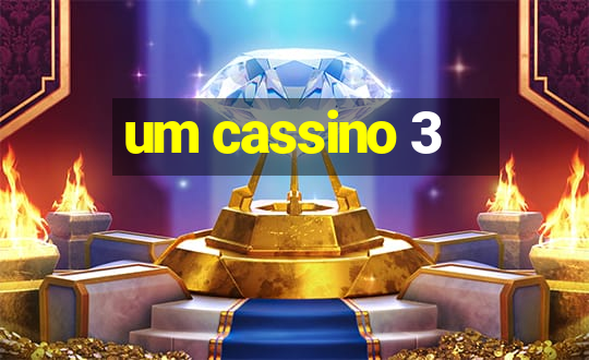 um cassino 3