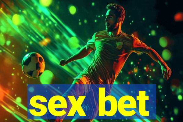 sex bet