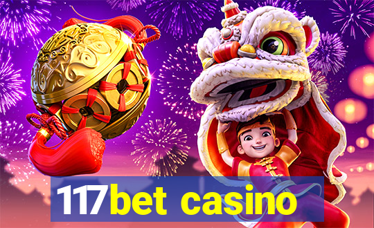 117bet casino