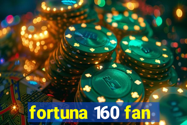 fortuna 160 fan