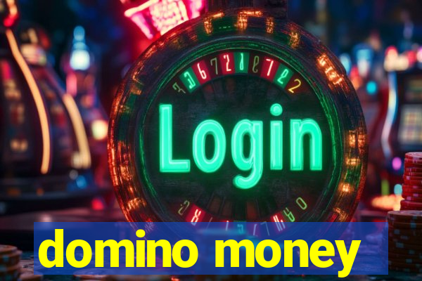 domino money