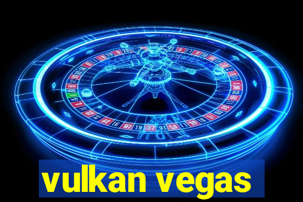 vulkan vegas