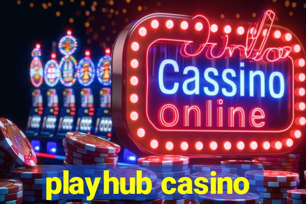 playhub casino