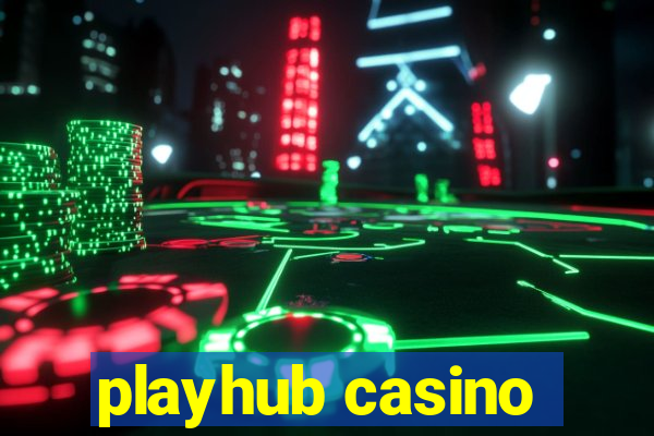 playhub casino