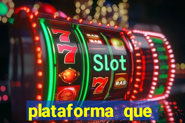 plataforma que est谩 pagando agora