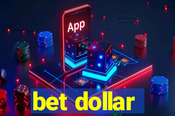 bet dollar