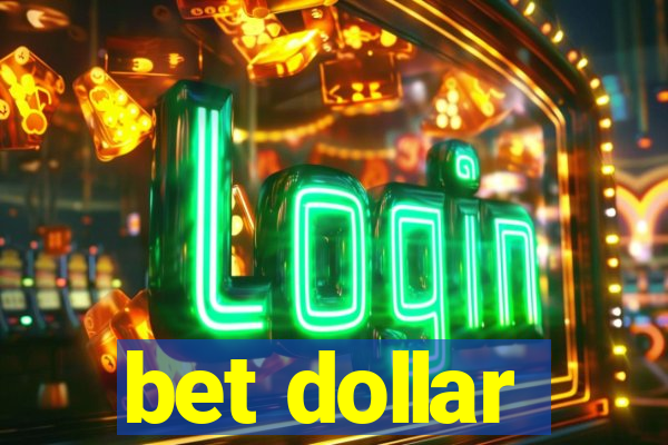 bet dollar