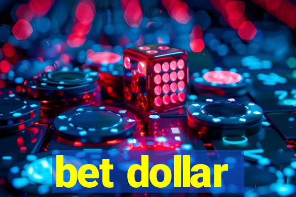 bet dollar