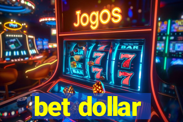 bet dollar