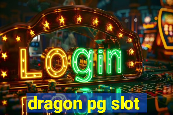 dragon pg slot