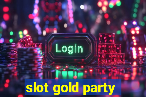 slot gold party