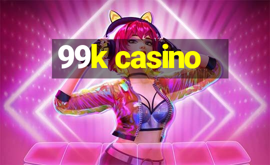 99k casino