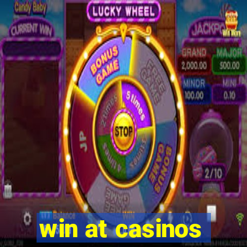 win at casinos