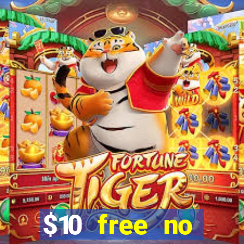 $10 free no deposit mobile casino