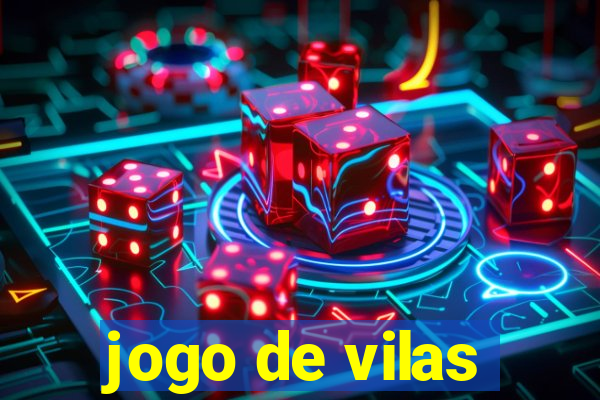 jogo de vilas