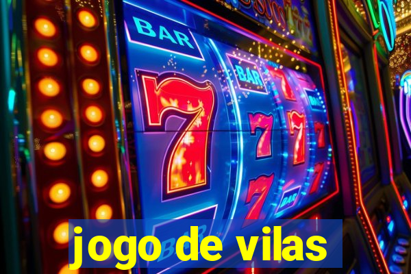 jogo de vilas