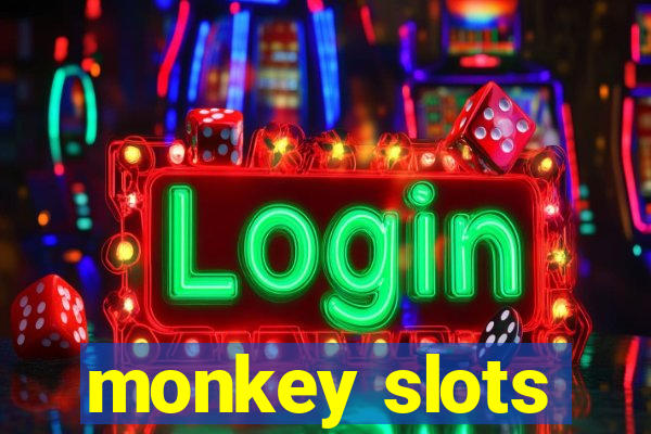 monkey slots