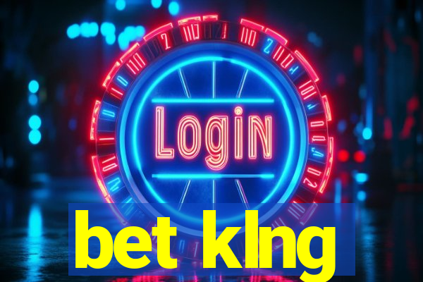 bet klng