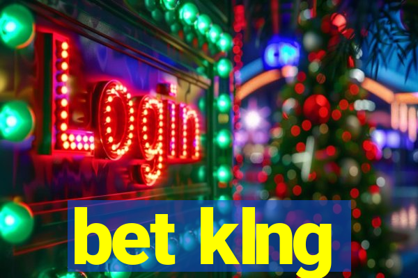 bet klng