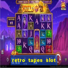 retro tapes slot demo bonus buy