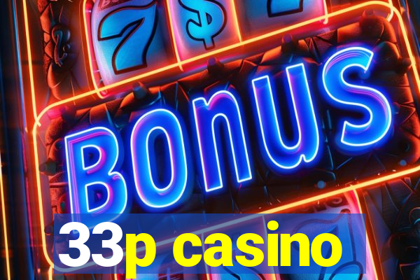 33p casino